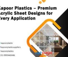 Kapoor Plastics – Premium Acrylic Sheet Designs for Every Application New Delhi