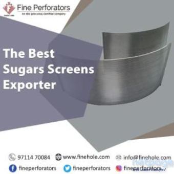 The Best Sugars Screens Exporter