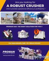 Crusher of the highest quality | Proman's Crushing Powerhouse